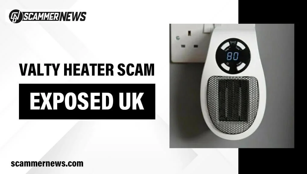 Valty Heater Reviews UK 2022: EXPOSED SCAM You Need to Know